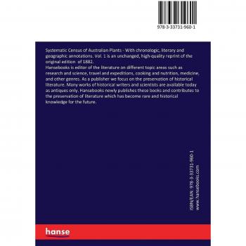 Systematic Census of Australian Plants: With chronologic, literary and geographic annotations. Vol. 1