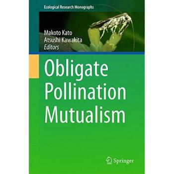 Obligate Pollination Mutualism