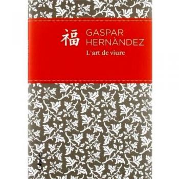 L'art de viure (NO FICCIÓ COLUMNA) - Gaspar Hernàndez