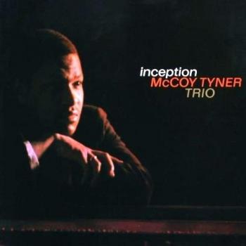 McCoy Tyner Trio Inception (Impulse Master Sessions)
