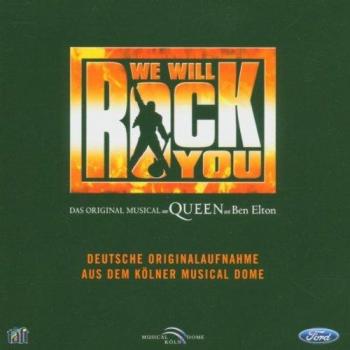 We Will Rock You - Deutsche Bühnenversion