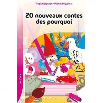 20 nouveaux contes des pourquoi - roman