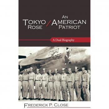 Tokyo Rose/ an American Patriot, Scarecrow Professional Intelligence Education Series