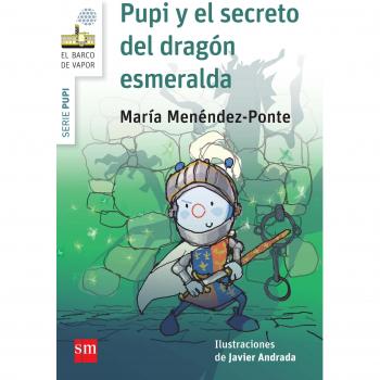 Pupi y el secreto del dragón esmeralda (Tapa blanda).