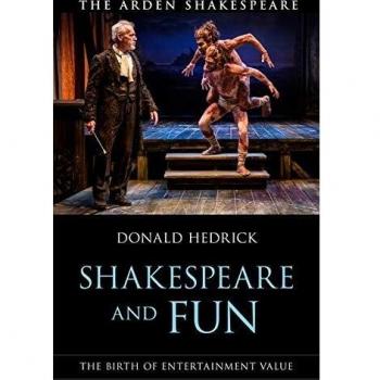Shakespeare and Fun: The Birth of Entertainment Value