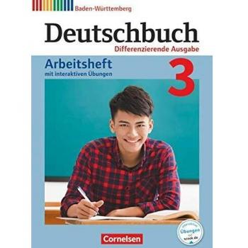 Deutschbuch - Differenzierende Ausgabe Band 3: 7. Schuljahr - Baden-Württemberg - Arbeitsheft mit interaktiven Übungen auf scook.de