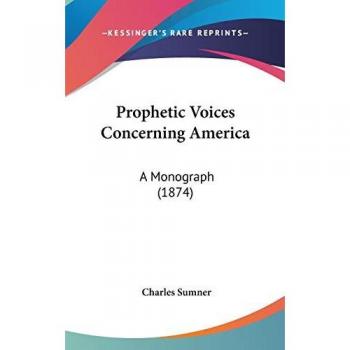 Prophetic Voices Concerning America