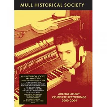 Mull Historical Society - Archéologie : Enregistrements Complets 2000-2004 - Coffret 4CD