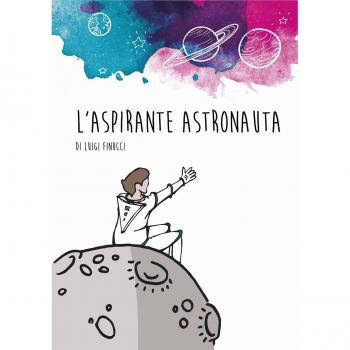 L' aspirante astronauta