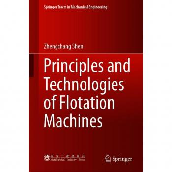 Principles and Technologies of Flotation Machines