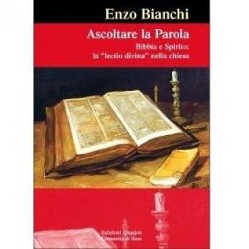 Ascoltare la parola. Bibbia e spirito: la lectio divina nella Chiesa