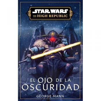 Star Wars. High Republic III: El ojo de la oscuridad (novela)