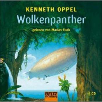 Kenneth Oppel Wolkenpanther: Gelesen Von Marian Funk (Beltz & Gelberg - Hörbuch)