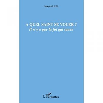 A quel saint se vouer ?