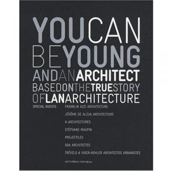 You Can be Young and an Architect: Based on the True Story of LAN Architecture