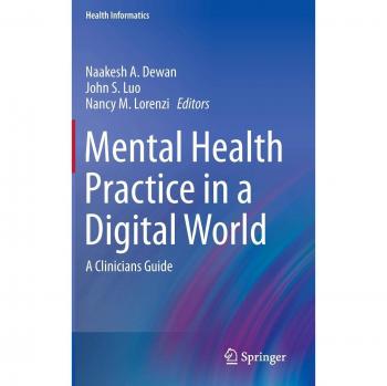 Mental Health Practice in a Digital World