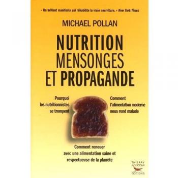 Michael Pollan Nutrition, Mensonges Et Propagande