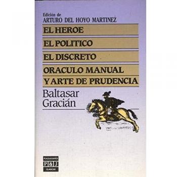 El heroe el politico el discreto