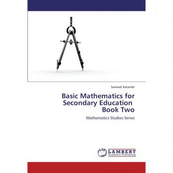 Basic Mathematics for Secondary Education Book Two: Mathematics Studies Series