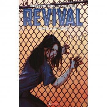 Revival. Vol. 6: lealtà dei figli, La.