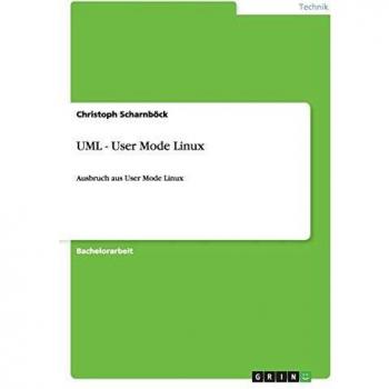 UML - User Mode Linux: Ausbruch aus User Mode Linux