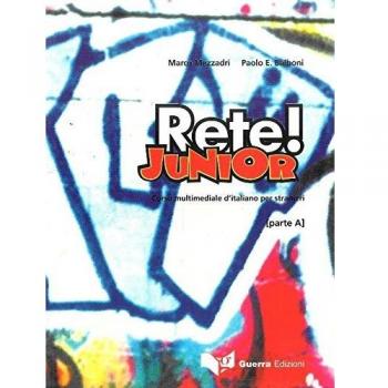 Rete! Junior. Corso multimediale d'italiano per stranieri. Parte A