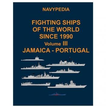 Navypedia. Fighting ships of the world since 1990. Volume III Jamaica - Portugal., by Alexander Pavlov