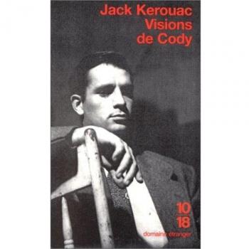 Jack Kerouac Visions De Cody (Domaine Etrange)