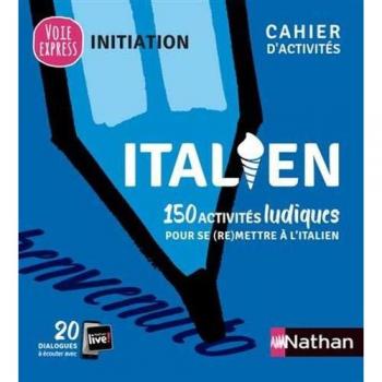 Italien - Cahier d'activités - Initiation (Voie express) 2021