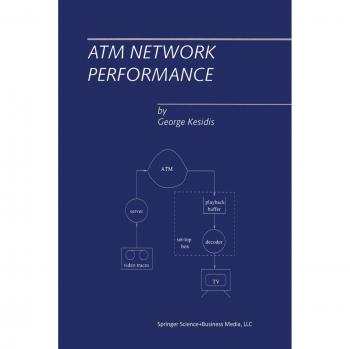 Kesidis, George: ATM Network Performance