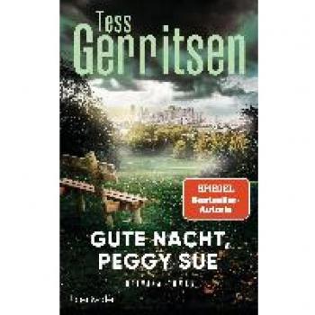 Gerritsen, Tess: Gute Nacht, Peggy Sue