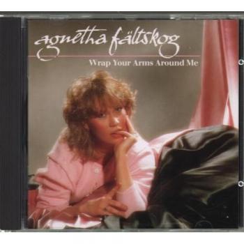 Agnetha Fältskog Wrap Your Arms Around Me