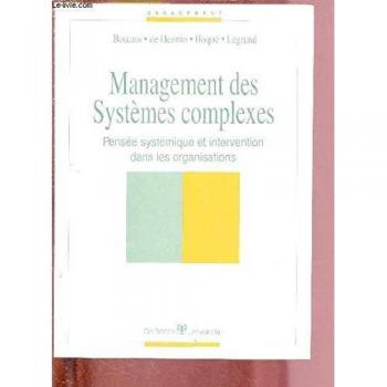 Michel Bonami Management Des Systèmes Complexes : Pensée Systémique Et Intervention Dans Les Organisations (Droit Economie)