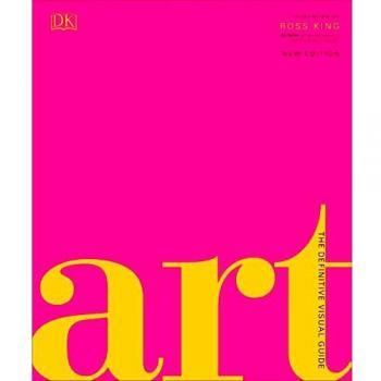Art : The Definitive Visual Guide, by Andrew Graham Dixon