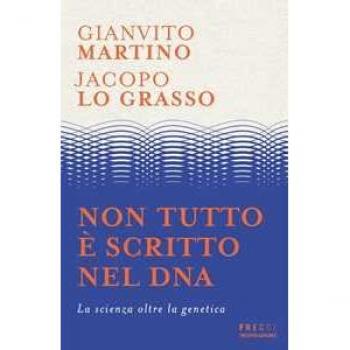 Non tutto è scritto nel DNA