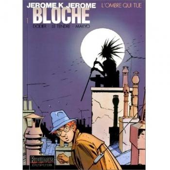 Jerome bloche t1 l'ombre qui tue