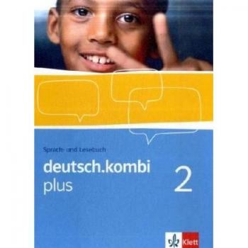 deutsch.kombi PLUS 2. Allgemeine Ausgabe für differenzierende Schulen