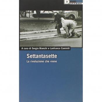 Settantasette. La rivoluzione che viene