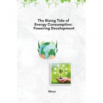 The Rising Tide of Energy Consumption: Powering Development