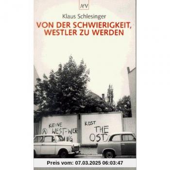 Von der Schwierigkeit, Westler zu werden