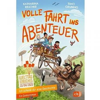 Ich schenk dir eine Geschichte - Volle Fahrt ins Abenteuer - Katharina Reschke