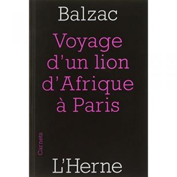 Voyage d'un lion d'afrique a paris (Le)