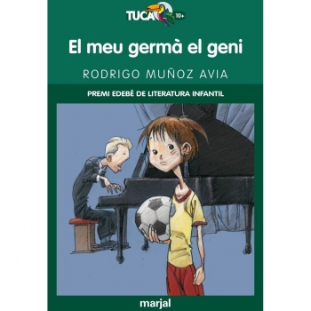 El meu germà el geni - premi edebé de lit. Infantil