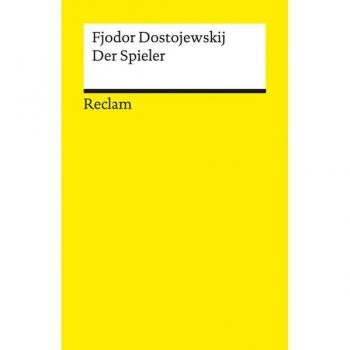 Der Spieler, Belletristik von Elisabeth Markstein, Fjodor Dostojewskij