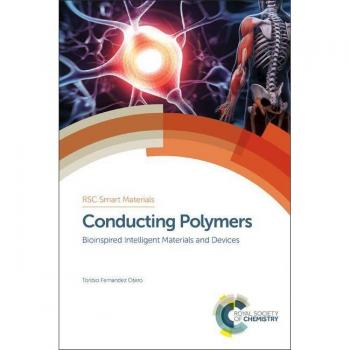 Conducting Polymers: Bioinspired Intelligent Materials and Devices (RSC Smart Materials) - [Livre en VO]