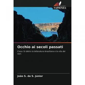 Occhio ai secoli passati: Cosa c'è dietro la letteratura brasiliana e la vita dei neri.