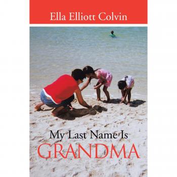 My Last Name is Grandma