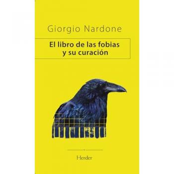 El libro de las fobias y su curación (Tapa blanda).