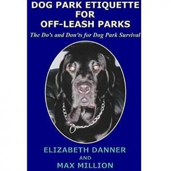 Dog Park Etiquette for Off-Leash Parks