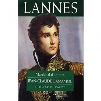 Lannes: Maréchal d'Empire